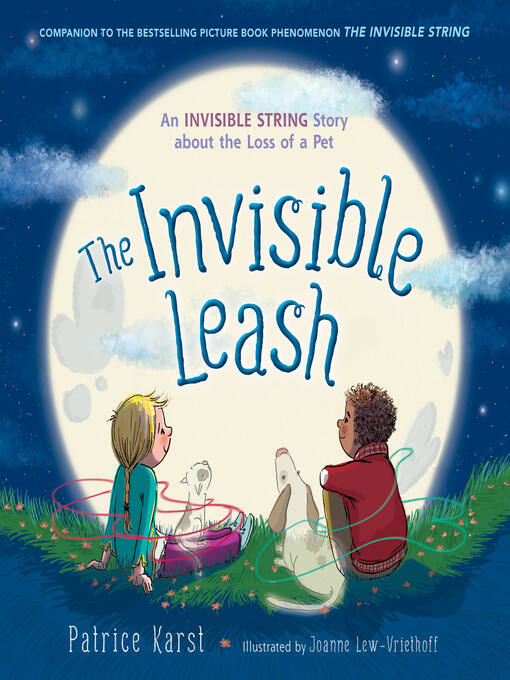 Title details for The Invisible Leash by Patrice Karst - Available